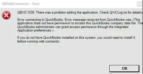 QBWC1039 This application does not have permission to access the QuickBooks company data file